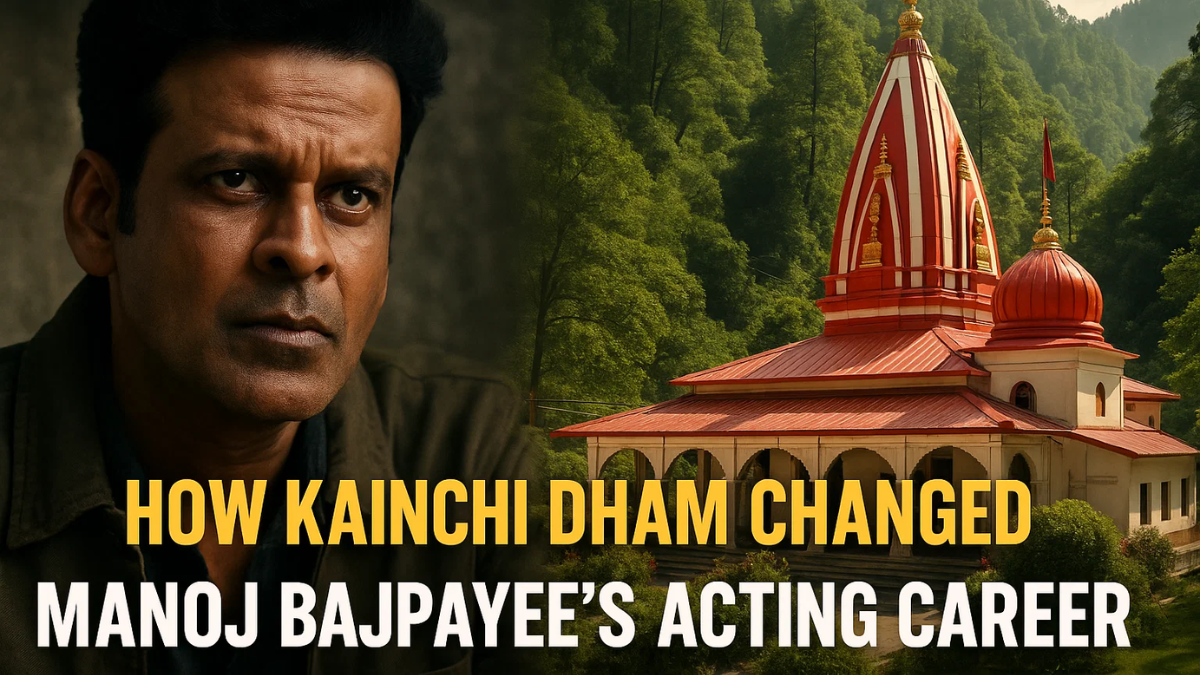 How Kainchi Dham Changed Manoj Bajpayee’s Acting Career