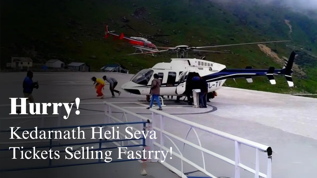 Hurry! Kedarnath Heli Seva Tickets Selling Fast