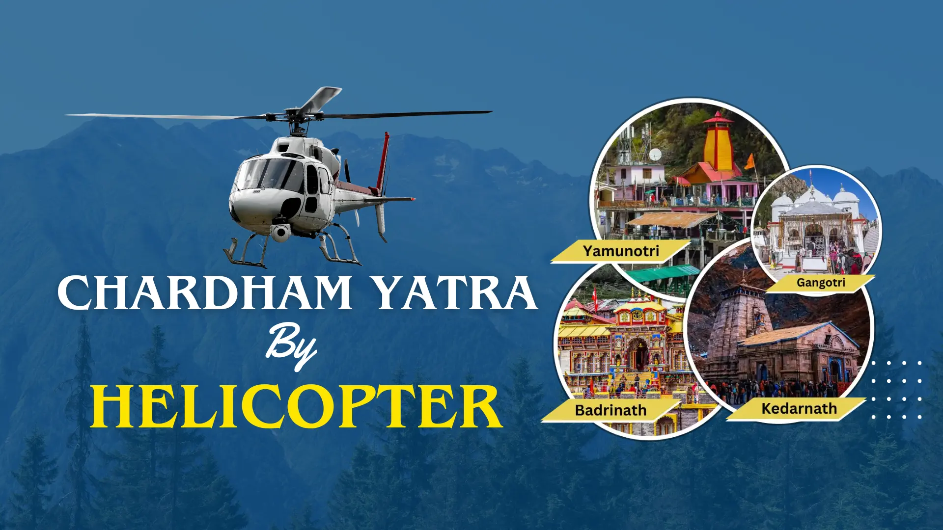 Chardham Yatra by Helicopter