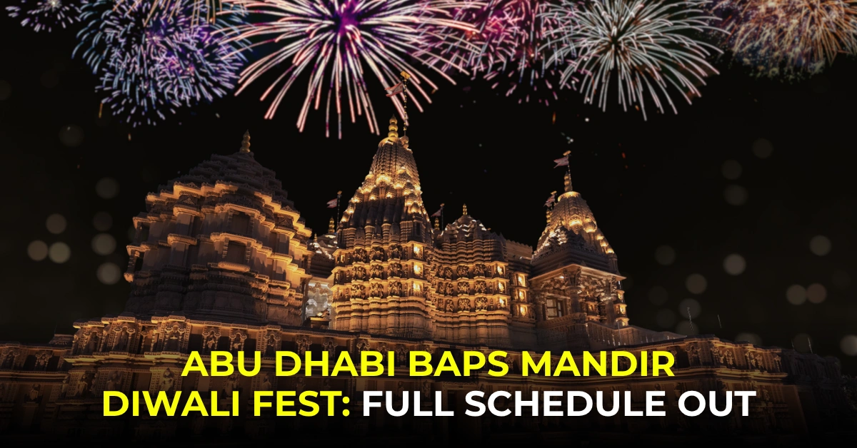 Abu Dhabi BAPS Mandir Diwali Fest Full Schedule Out