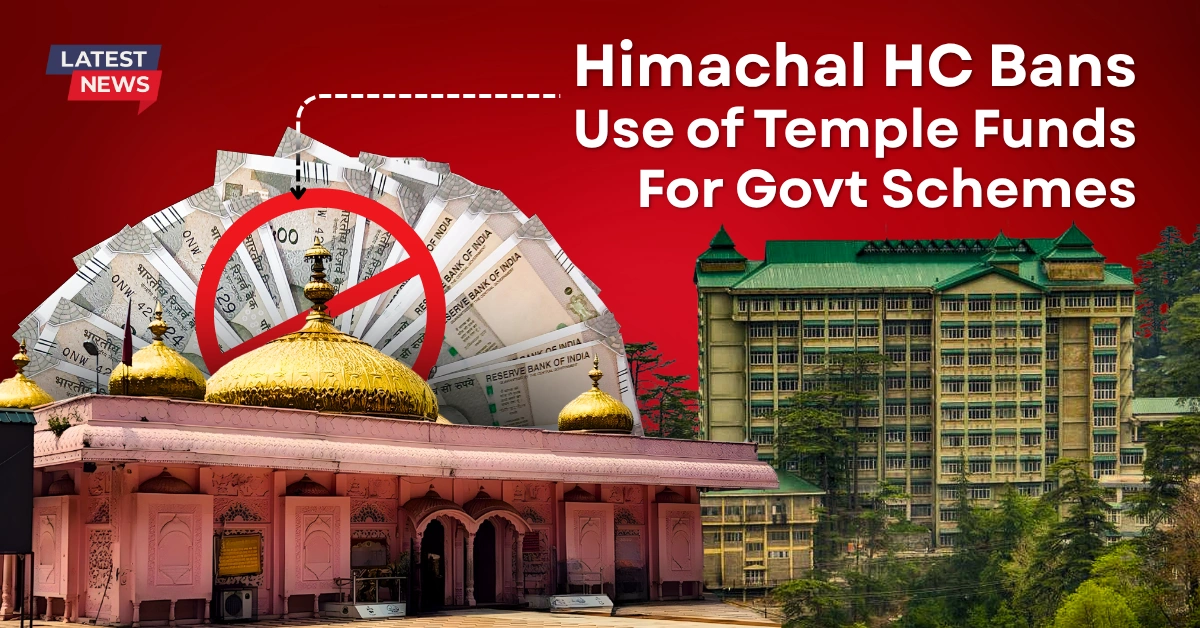 Himachal HC Bans Use of Temple Funds for Govt Schemes