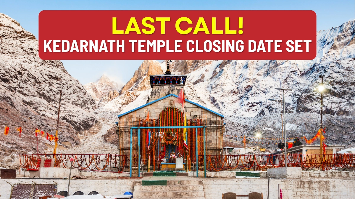 Last Call! Kedarnath Temple Closing Date Set
