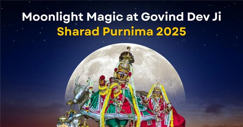 Moonlight Magic at Govind Dev Ji Sharad Purnima 2025