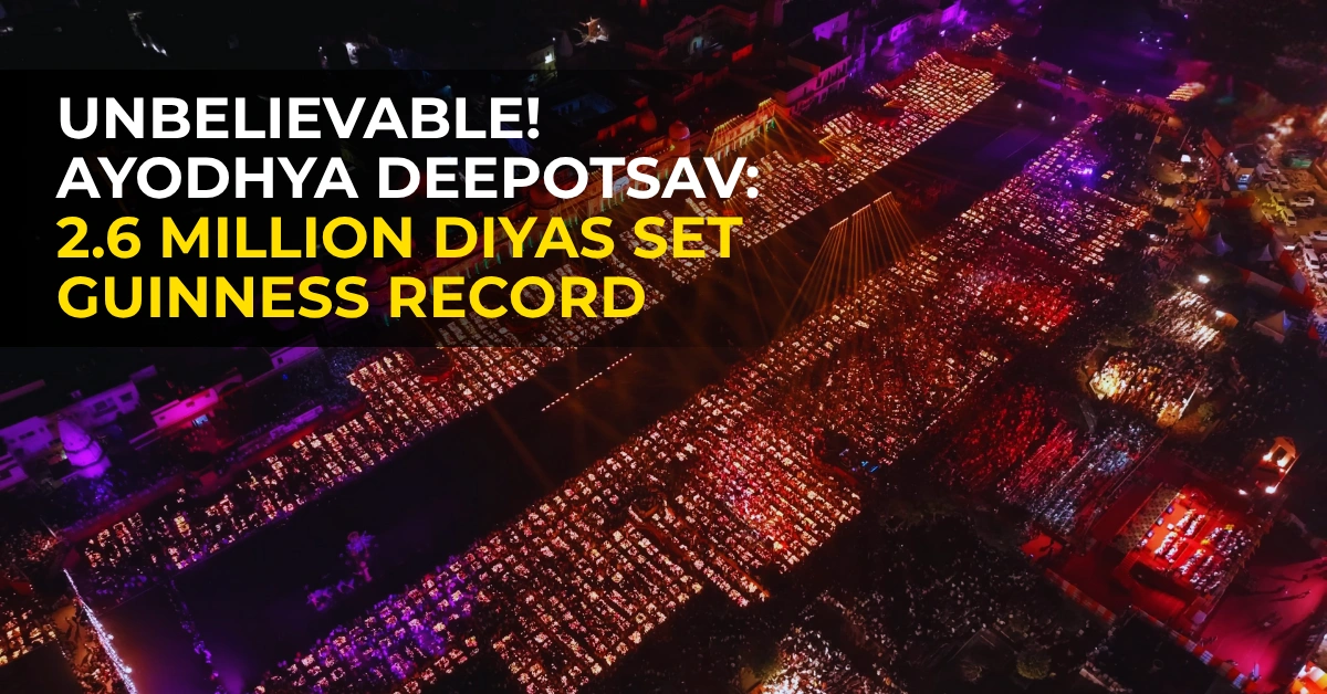Unbelievable! Ayodhya Deepotsav 2.6 Million Diyas Set Guinness Record