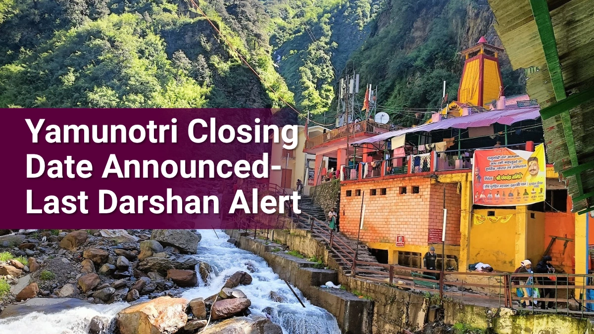 Yamunotri Closing Date Announced — Last Darshan Alert